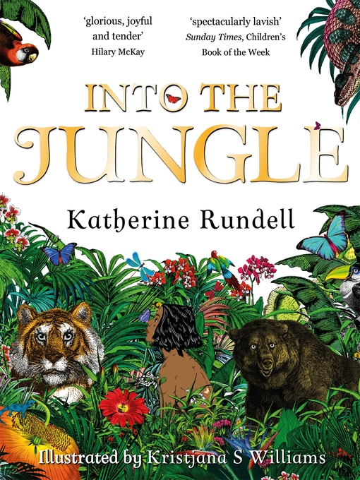 Title details for Into the Jungle by Katherine Rundell - Available